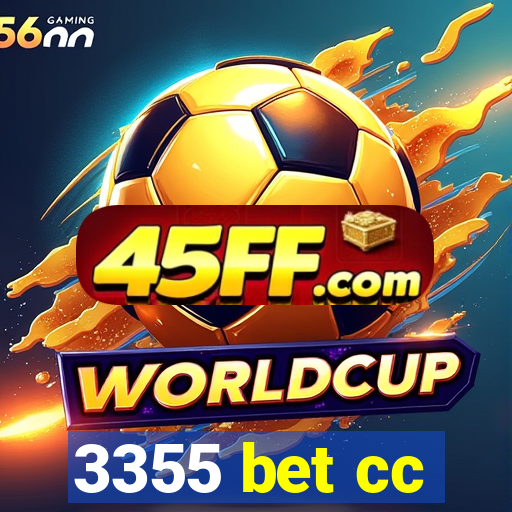 3355 bet cc